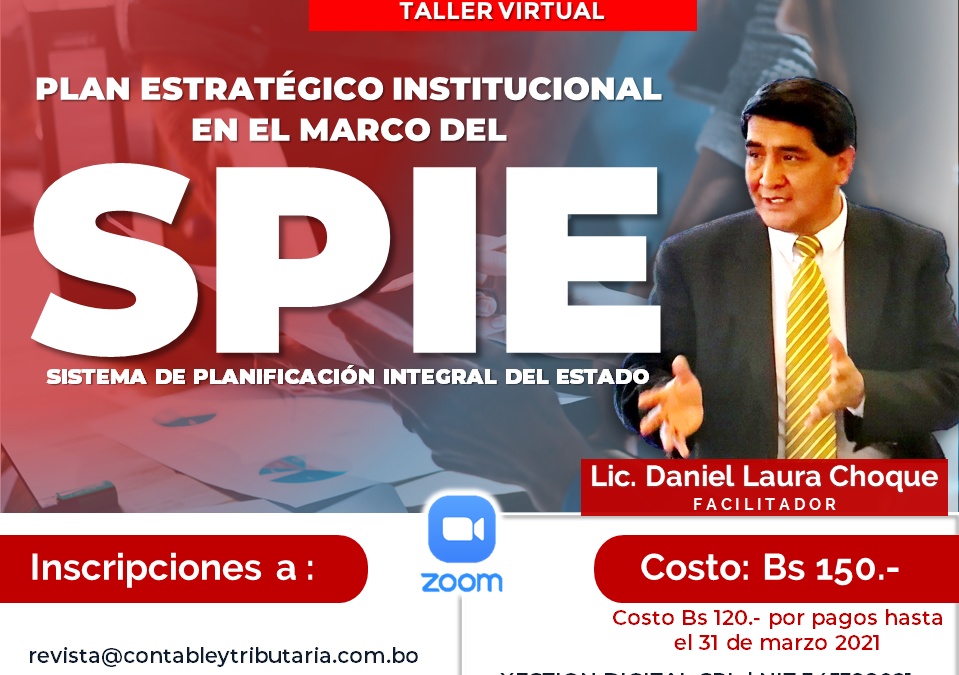 PLAN ESTRATÉGICO INSTITUCIONAL EN EL MARCO DEL SISTEMA DE PLANIFICACIÓN INTEGRAL DEL ESTADO – SPIE